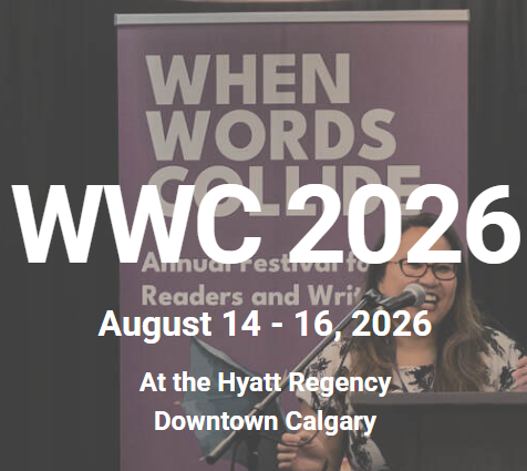 The banner for When Words Collide, featuring the dates (Aug 14 to 16, 2026) and location (Hyatt Regency, Downtown Calgary)